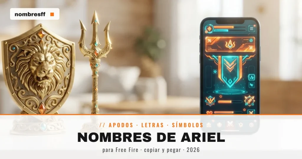 Nombres de Ariel para Free Fire: apodos, letras y símbolos para copiar