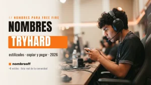 Nombres y apodos de Tryhard estilizados para Free Fire