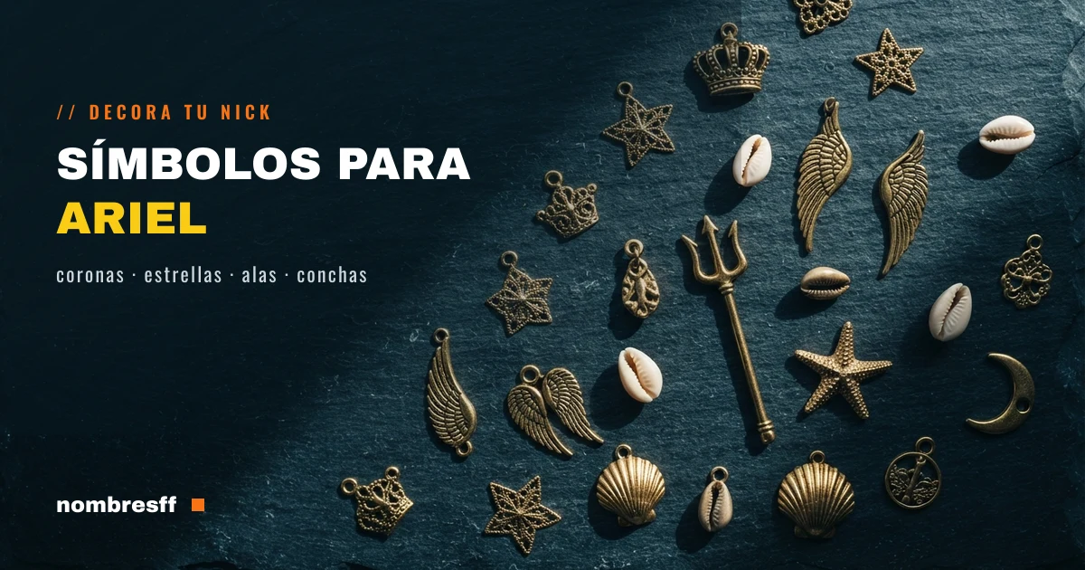 Símbolos y combos para decorar el nombre Ariel en Free Fire: coronas, estrellas, alas y conchas