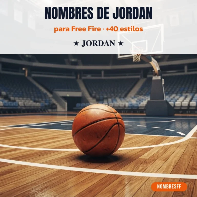 Nombres de Jordan para Free Fire: +40 estilos para copiar 2026
